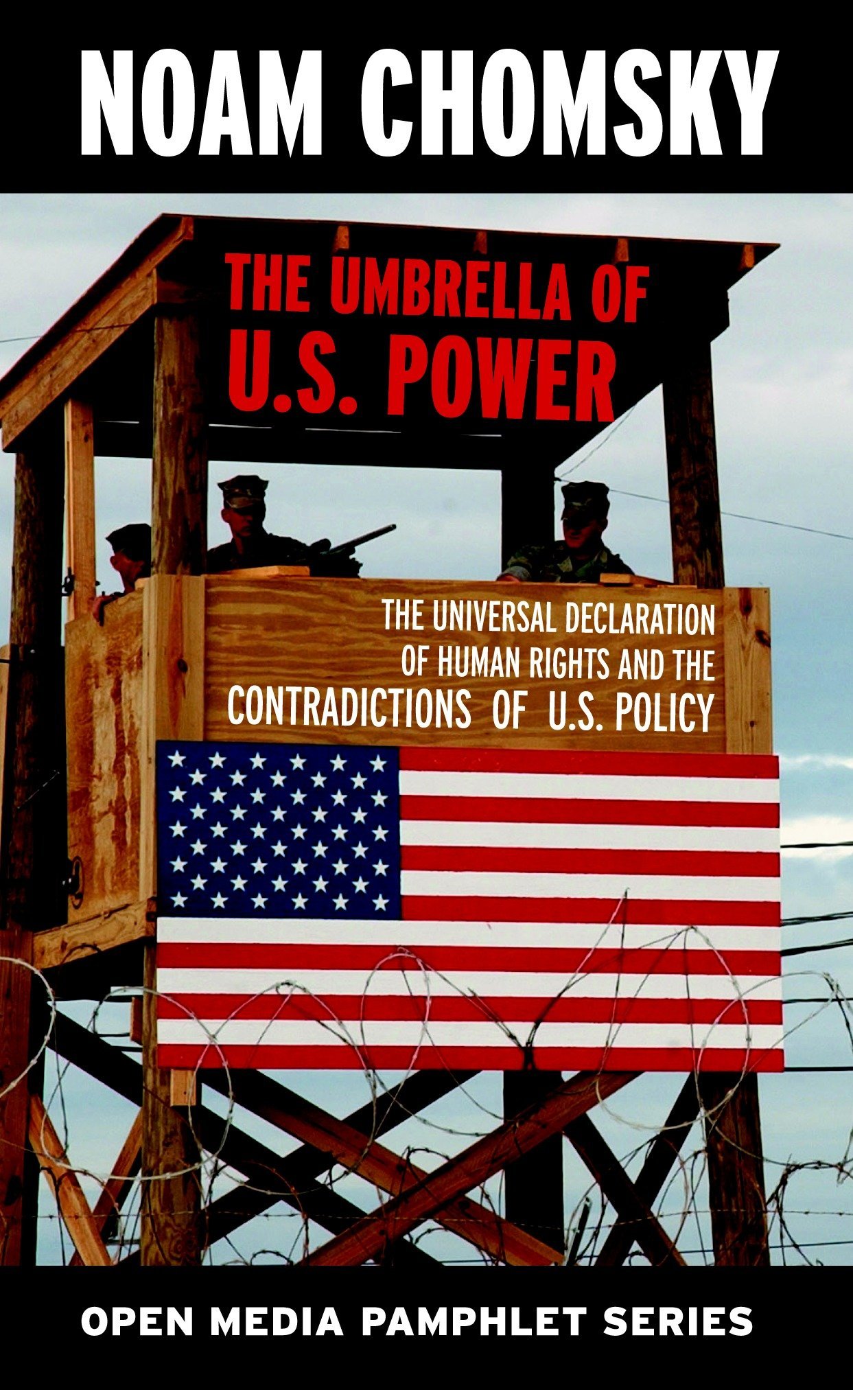 Book cover of The umbrella of U.S. power by Noam Chomsky Book cover of The umbrella of U.S. power by Noam Chomsky